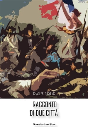 Racconto di due citt?【電子書籍】[ Charles Dickens ]