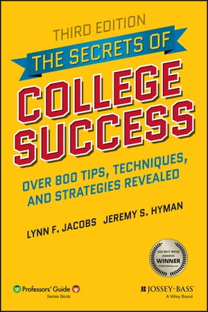 The Secrets of College Success【電子書籍】[ Jeremy S. Hyman ]