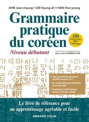 Grammaire pratique du cor?en Niveau d?butant