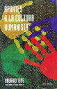 Aportes a la cultura humanista Anuario 1995