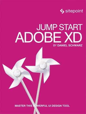 Jump Start Adobe XDŻҽҡ[ Daniel Schwarz ]