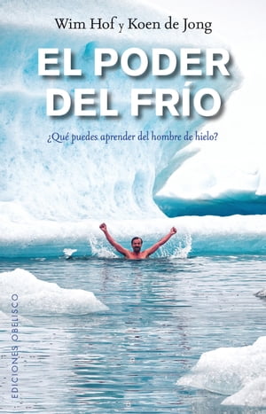El poder del fr?o【電子書籍】[ WIM HOF ]
