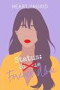 Status: Forever Alone【電子書籍】 Heart Yngrid