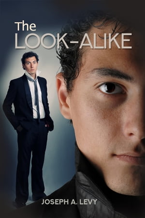 楽天楽天Kobo電子書籍ストアThe Look-Alike【電子書籍】[ Joseph A. Levy ]