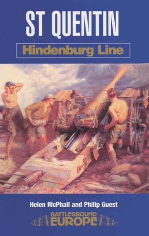 ŷKoboŻҽҥȥ㤨St Quentin Hindenburg LineŻҽҡ[ Philip Guest ]פβǤʤ10ߤˤʤޤ