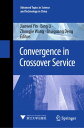 Convergence in Crossover Service【電子書籍】