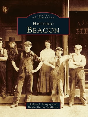 Historic Beacon【電子書籍】[ Robert J. Murphy ]