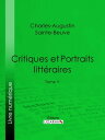 ŷKoboŻҽҥȥ㤨Critiques et Portraits litt?raires Tome VŻҽҡ[ Charles-Augustin Sainte-Beuve ]פβǤʤ150ߤˤʤޤ