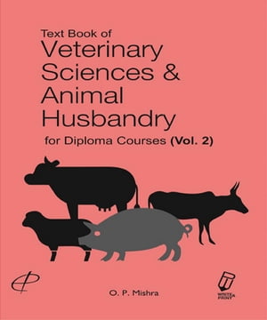 Text Book of Veterinary Sciences & Animal Husbandry for Diploma Courses