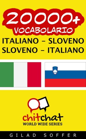 20000+ vocabolario Italiano - Sloveno【電子書籍】[ Gilad Soffer ]