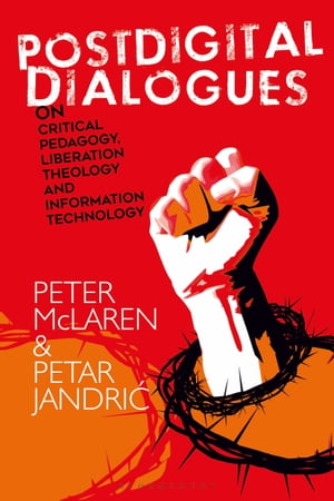 Postdigital Dialogues on Critical Pedagogy, Libe