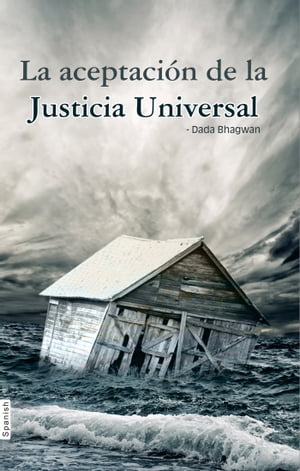 La aceptaci?n de la Justicia Universal (In Spanish)