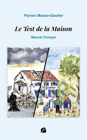 Le Test de la Maison Manuel clinique【電子書
