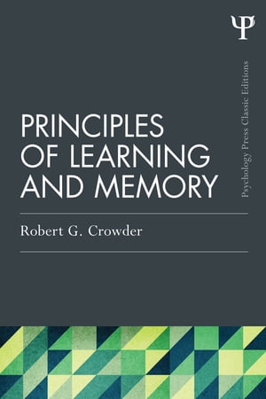 Principles of Learning and Memory