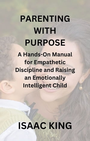 PARENTING WITH PURPOSE