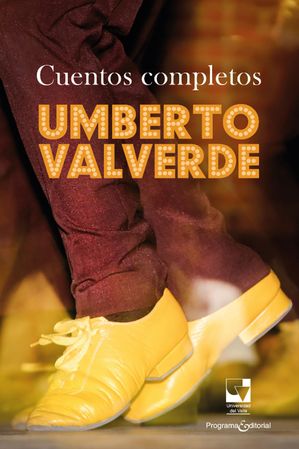 Cuentos completos: Umberto Valverde