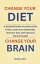 Change your diet, change your brain