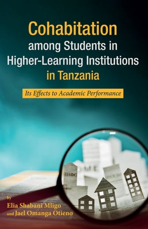 Cohabitation among Students in Higher-Learning Institutions in Tanzania Its Effects to Academic ..