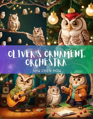 Oliver's Ornament Orchestra