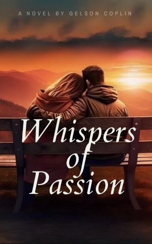 Whispers of Passion