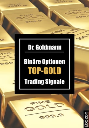 Bin?re Optionen TOP-GOLD Trading Signale【電
