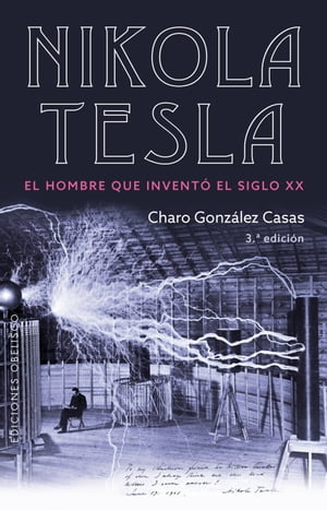 Nikola Tesla【電子書籍】[ Charo Gonz?lez Casas ]