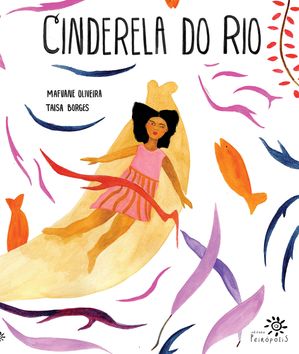 Cinderela do rioŻҽҡ[ Mafuane Oliveira ]