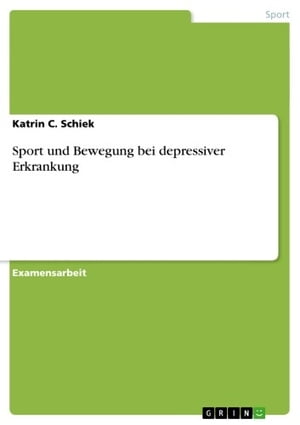 Sport und Bewegung bei depressiver Erkrankung