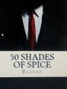 50 Shades of Spice..Ramsay's offensively hot cur