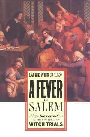 A Fever in Salem