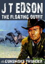 ŷKoboŻҽҥȥ㤨The Floating Outfit 58: Gunsmoke ThunderŻҽҡ[ J.T. Edson ]פβǤʤ216ߤˤʤޤ