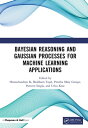 Bayesian Reasoning and Gaussian Processes for Machine Learning Applications【電子書籍】(3)