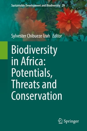 Biodiversity in Africa: Potentials, Threats and ConservationŻҽҡ