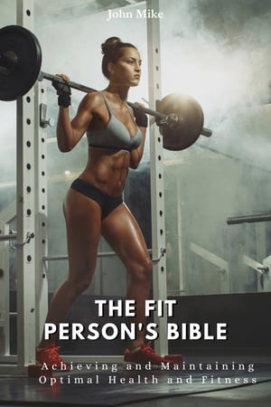 The Fit Person's Bible