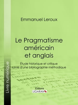 Le Pragmatisme américain et anglais