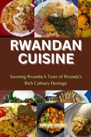 RWANDAN CUISINE