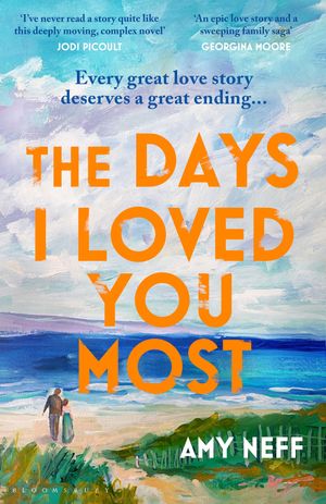 The Days I Loved You Most【電子書籍】[ Amy Neff ]