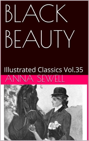 BLACK BEAUTY The Autobiography of a Horse【電