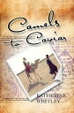 Camels to Caviar...