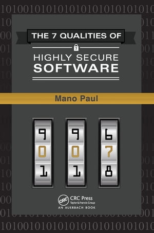 The 7 Qualities of Highly Secure Software