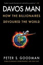 Davos Man How the Billionaires Devoured the World