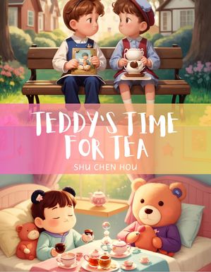 Teddy's Time for Tea