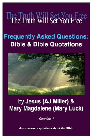 Frequently Asked Questions: Bible & Bible Quotations Session 1