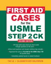 First Aid Cases for the USMLE Step 2 CK, Second Edition【電子書籍】 Elizabeth Eby Halvorson