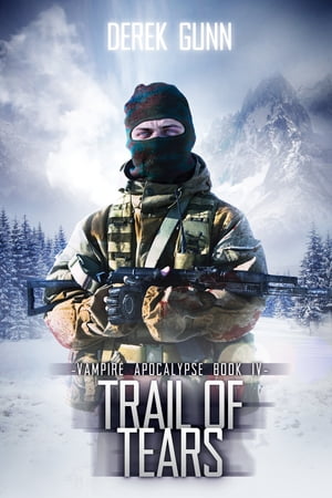 Trail of Tears【電子書籍】[ Derek Gunn ]