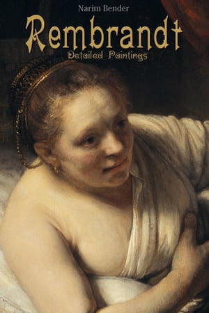 Rembrandt: Detailed Paintings