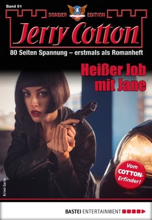 Jerry Cotton Sonder-Edition 91 Hei?er Job mit JaneŻҽҡ[ Jerry Cotton ]