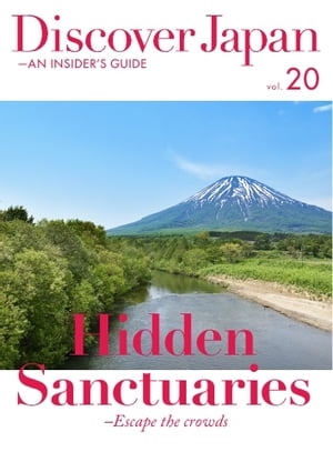 Discover Japan - AN INSIDER’S GUIDE vol.20