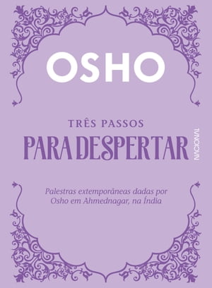 Três passos para despertar