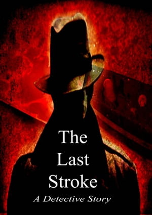 The Last Stroke